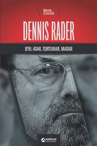 bokomslag Dennis Rader, BTK