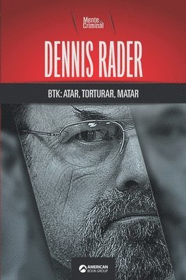 bokomslag Dennis Rader, BTK