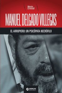 bokomslag Manuel Delgado Villegas, el arropiero
