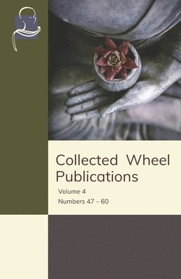 O H de a Wijesekera, K N Jayatilleke, E A Burtt - Collected Wheel Publications, Häftad