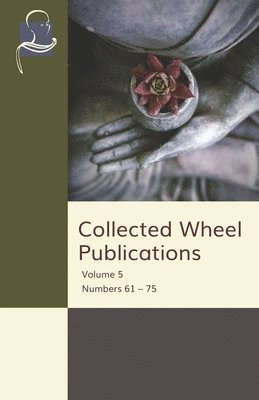 C B Dharmasena, Edward Conze, Vajirá - Collected Wheel Publications, Häftad