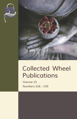 Collected Wheel Publications: Volume 15: Numbers 216 - 230 1