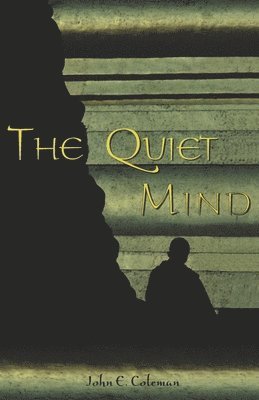 Quiet Mind 1