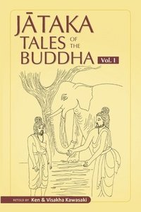 bokomslag Jataka Tales of the Buddha - Volume I