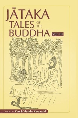 Jataka Tales of the Buddha - Volume III 1