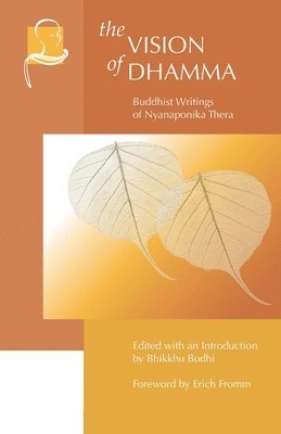 Erich Fromm, Bhikkhu Bodhi - Vision of Dhamma, Häftad