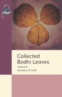 Pariyatti Publishing - Collected Bodhi Leaves Volume II, Häftad