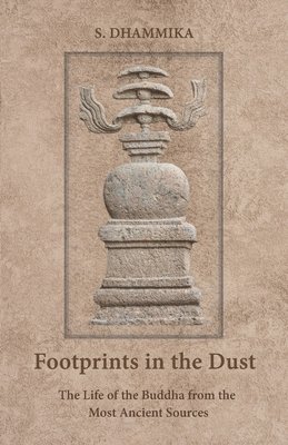 S Dhammika - Footprints in the Dust, Häftad