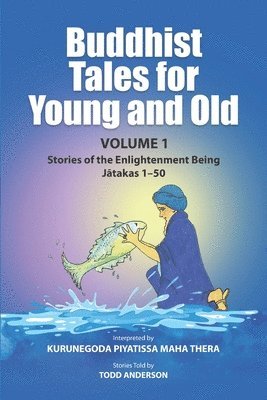 bokomslag Buddhist Tales for Young and Old - Volume One