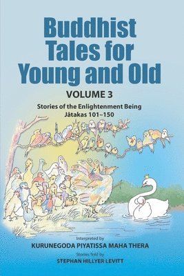 Kurunegoda Piyatissa - Buddhist Tales for Young and Old - Volume Three, Häftad