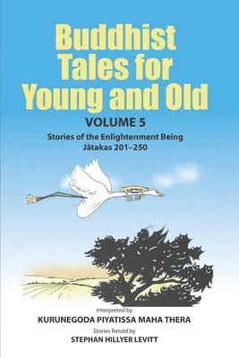 Buddhist Tales for Young and Old - Volume Five 1