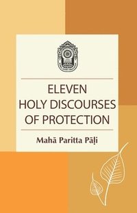 bokomslag Eleven Holy Discourses of Protection