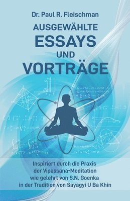 Dr. Paul R. Fleischman - Ausgewhlte Essays und Vortrge 1