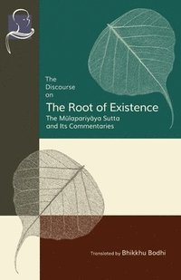 bokomslag The Discourse on the Root of Existence