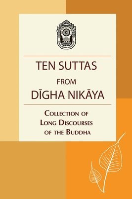 bokomslag Ten Suttas from Digha Nikaya: Collection of Long Discourses of the Buddha