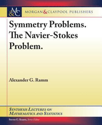 Symmetry Problems. The Navier–Stokes Problem.