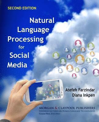 Atefeh Farzindar, Diana Inkpen - Natural Language Processing for Social Media, Häftad