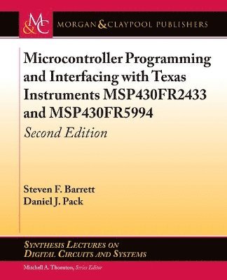 Microcontroller Programming and Interfacing with Texas Instruments MSP430FR2433 and MSP430FR5994