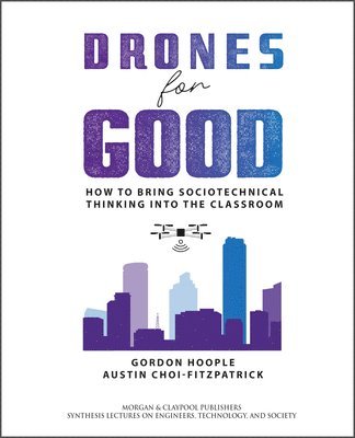 Gordon D. Hoople, Austin Choi-Fitzpatrick - Drones for Good, Häftad