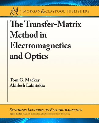 Transfer-Matrix Method in Electromagnetics and Optics