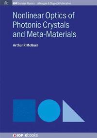 bokomslag Nonlinear Optics of Photonic Crystals and Meta-Materials