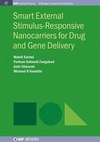 bokomslag Smart External Stimulus-Responsive Nanocarriers for Drug and Gene Delivery