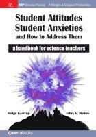 bokomslag Student Attitudes, Student Anxieties, and How to Address Them