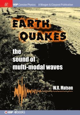 W R Matson, W. R. Matson - Earthquakes, Häftad