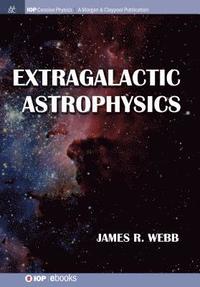bokomslag Extragalactic Astrophysics