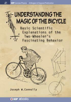 bokomslag Understanding the Magic of the Bicycle