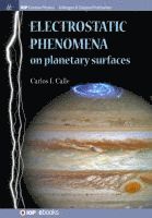 bokomslag Electrostatic Phenomena on Planetary Surfaces