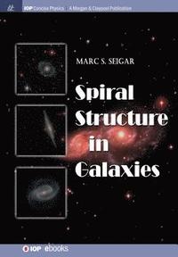 bokomslag Spiral Structure in Galaxies