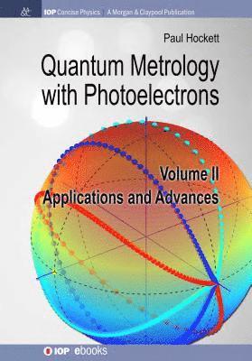 Quantum Metrology with Photoelectrons 1