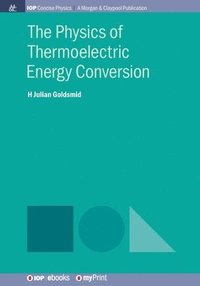bokomslag Physics of Thermoelectric Energy Conversion