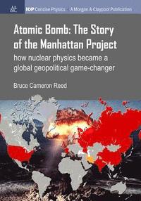bokomslag Atomic Bomb: The Story of the Manhattan Project