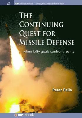 bokomslag The Continuing Quest for Missile Defense