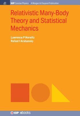 Relativistic Many-Body Theory and Statistical Mechanics 1