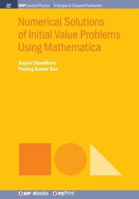 Numerical Solutions of Initial Value Problems Using Mathematica 1