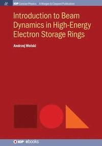 bokomslag Introduction to Beam Dynamics in High-Energy Electron Storage Rings