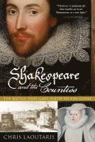Chris Laoutaris - Shakespeare and the Countess: The Battle That Gave Birth to the Globe, Häftad