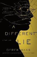A Different Lie 1