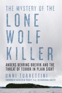 bokomslag The Mystery of the Lone Wolf Killer