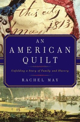 Rachel May - American Quilt, Inbunden