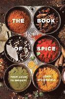 bokomslag Book Of Spice - From Anise To Zedoary