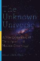 bokomslag The Unknown Universe
