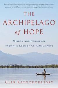 bokomslag The Archipelago of Hope