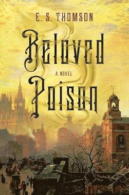 bokomslag Beloved Poison - A Novel