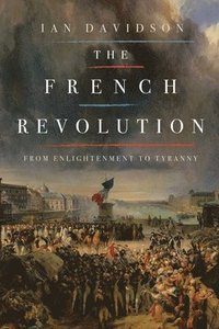 bokomslag The French Revolution