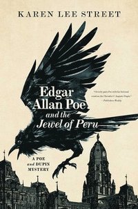 bokomslag Edgar Allan Poe and the Jewel of Peru: A Poe and Dupin Mystery
