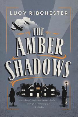 Lucy Ribchester - The Amber Shadows, Häftad